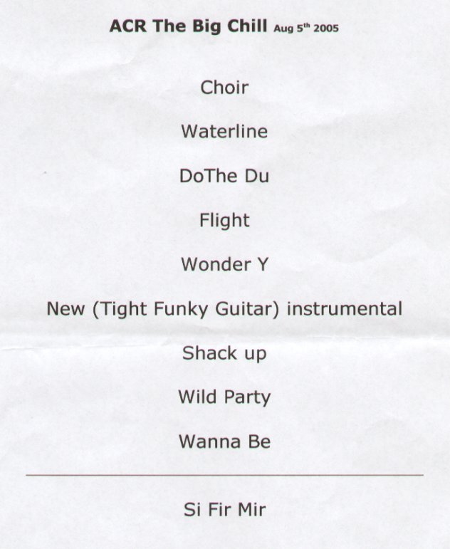 A Certain Ratio - The Big Chill, Eastnor Castle, Friday 5 August 2005; DOJO's setlist (detail)