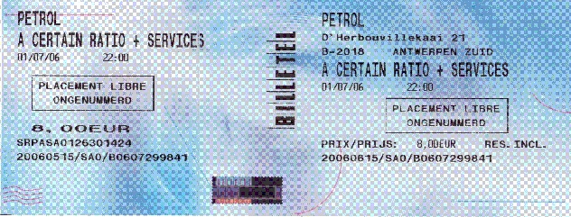 A Certain Ratio - Petrol, Antwerp, Saturday 1 July 2006; ticket