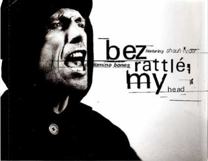 Bez featuring Shaun Ryder and Domino Bones - Rattle My Head