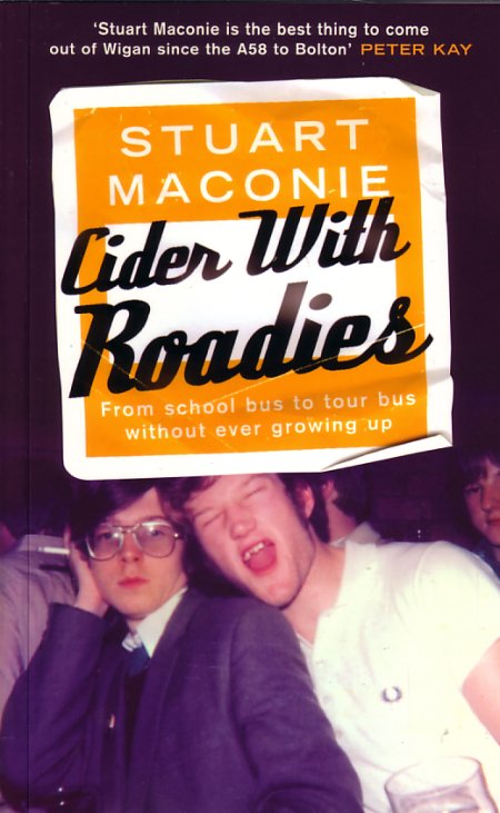 Cider With Roadies by Stuart Maconie; front cover detail