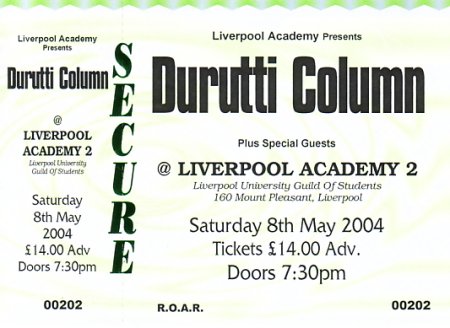 The Durutti Column - Liverpool Academy 2, 8 May 2004; ticket detail