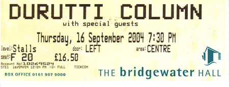 The Durutti Column - Live at Bridgewater Hall, Manchester, Thursday 16 September 2004; ticket