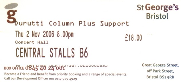 The Durutti Column live at World Guitars Festival, St Georges, Bristol, Thursday 2 November 2006; ticket detail