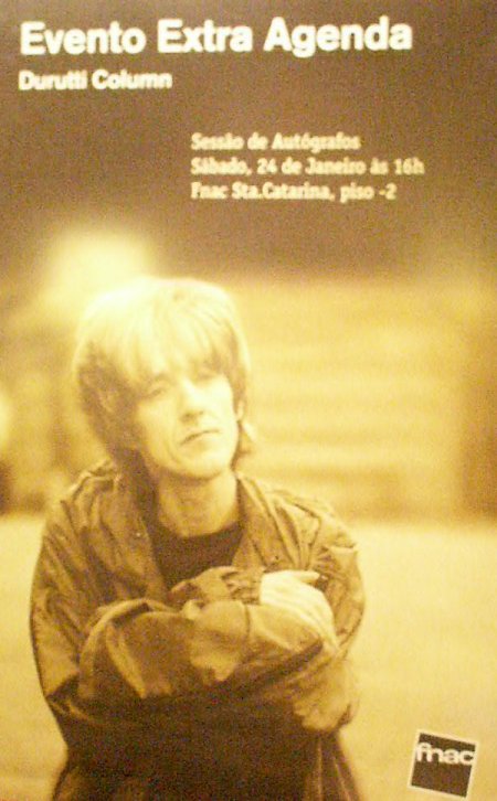 The Durutti Column live at Teatro Rivoli, Porto, Portugal 24 January 2004; poster for the signing session at fnac