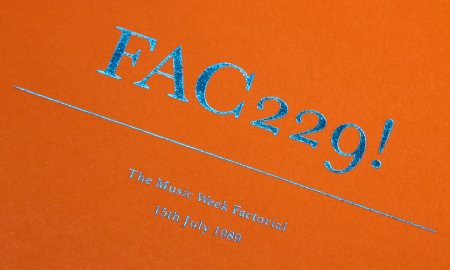 FAC 229! The Music Week Factorial; front cover detail