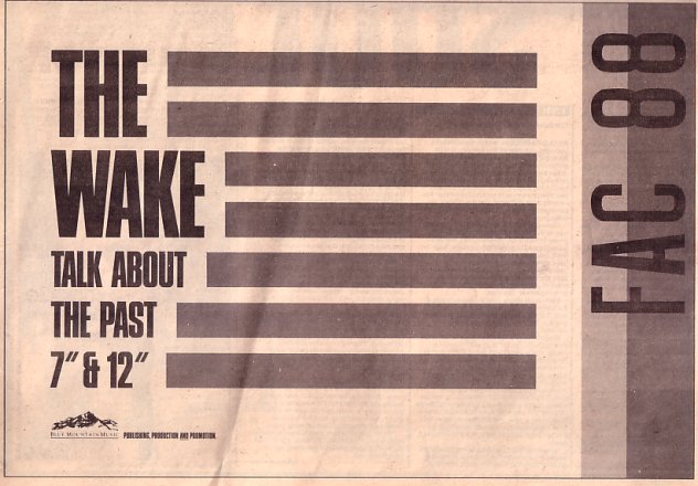 The Wake - FAC 88 Talk About The Past; press advertising NME 24 March 1984