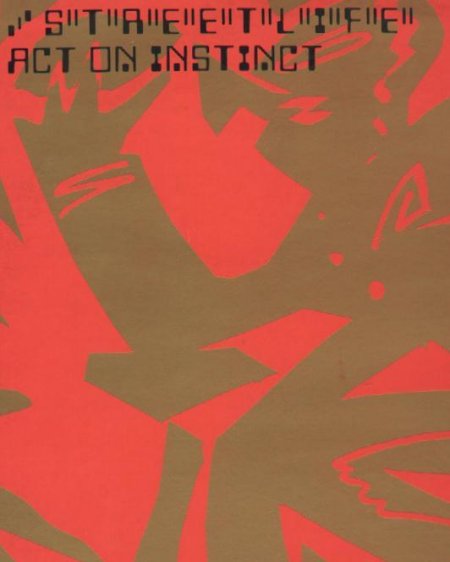 Streetlife - FAC 97 Act On Instinct; front cover detail