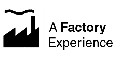A Factory Experience