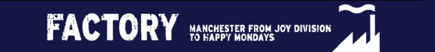 Factory: Manchester from Joy Division to Happy Mondays; BBC logo