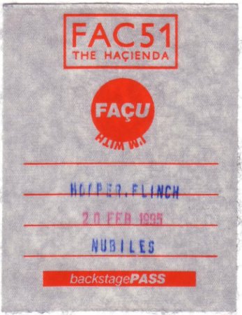 Fac 51 The Hacienda backstage pass for Hopper gig