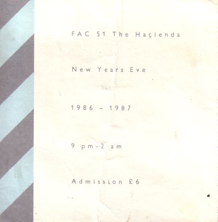 Fac 51 The Hacienda New Years Eve 1986 - 1987; front detail of ticket
