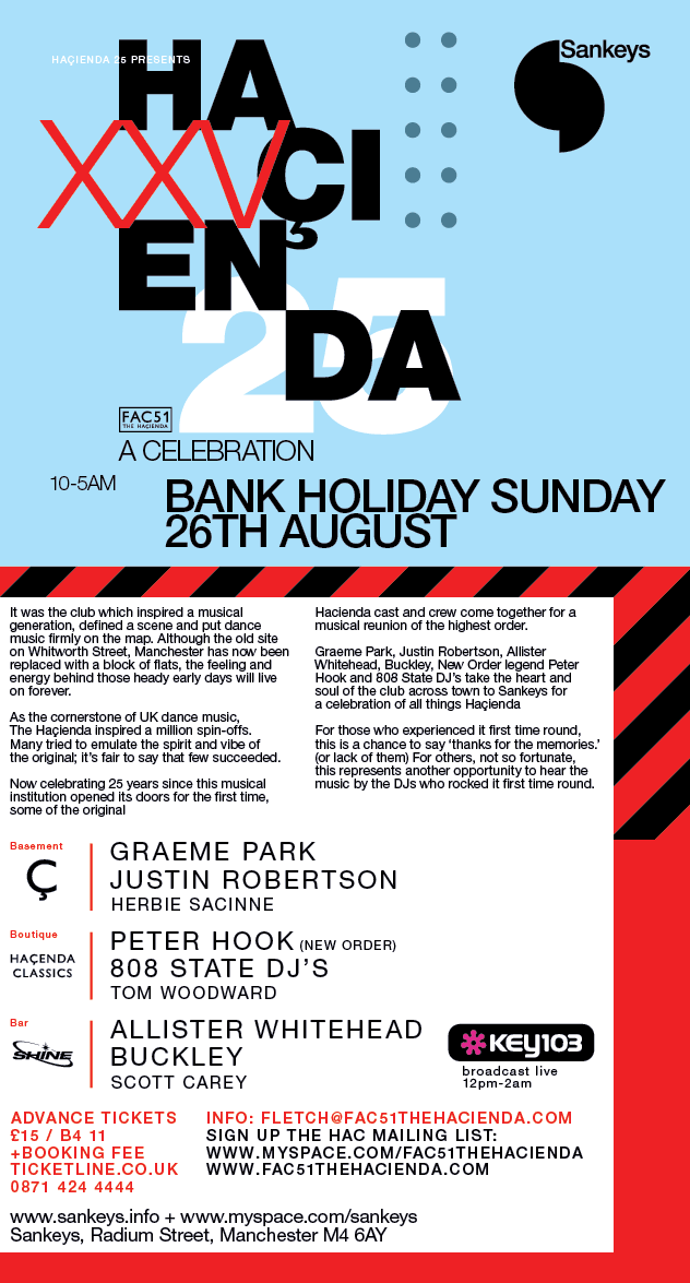 Hacienda 25 - A Celebration, Sankeys, 26 August 2007