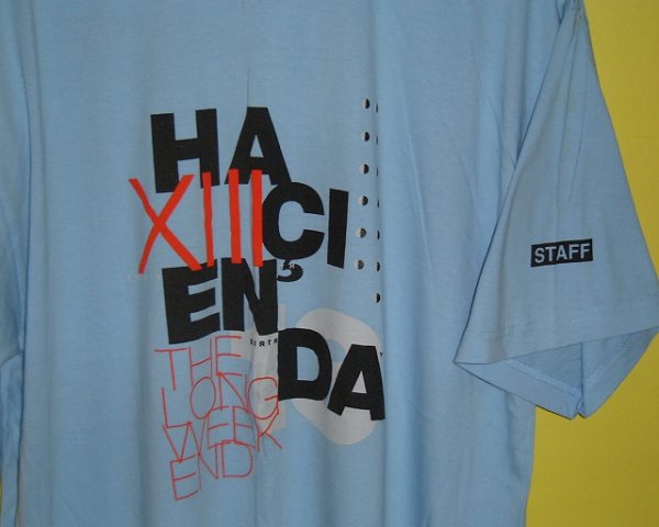 Hacienda Thirteenth Birthday Staff T-Shirt