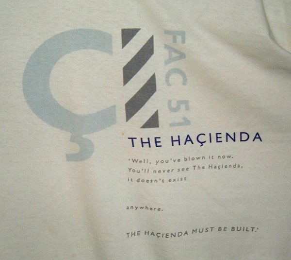The Hacienda Must Be Built T-Shirt