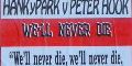 Hanky Park vs Peter Hook - We'll Never Die