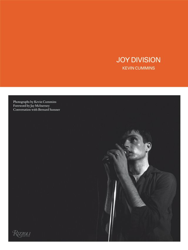 Photo: Kevin Cummins, Joy Division, Rizzoli New York, 2010