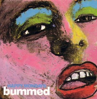 Happy Mondays Bummed © 1988 Central Station Design