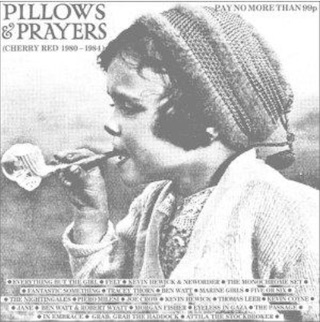 Pillows and Prayers