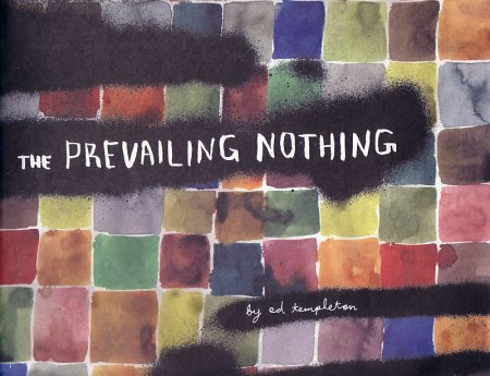 The Prevailing Nothing - a solo exhibition by Ed Templeton - November 15 - December 20 2003