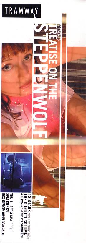 Flyer for the Glasgow Tramway production of 'Treatise on the Steppenwolf' featuring music by The Durutti Column
