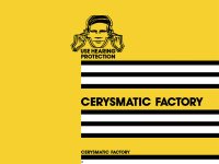 Cerysmatic Factory Desktop Wallpapers - After Fac 1